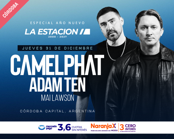 CAMELPHAT LA ESTACION 31 DE DICIEMBRE